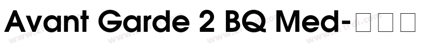 Avant Garde 2 BQ Med字体转换